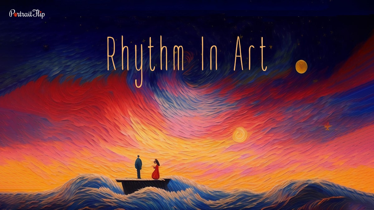 Rhythm in Art: Explore the Principles of Art Rhythm!