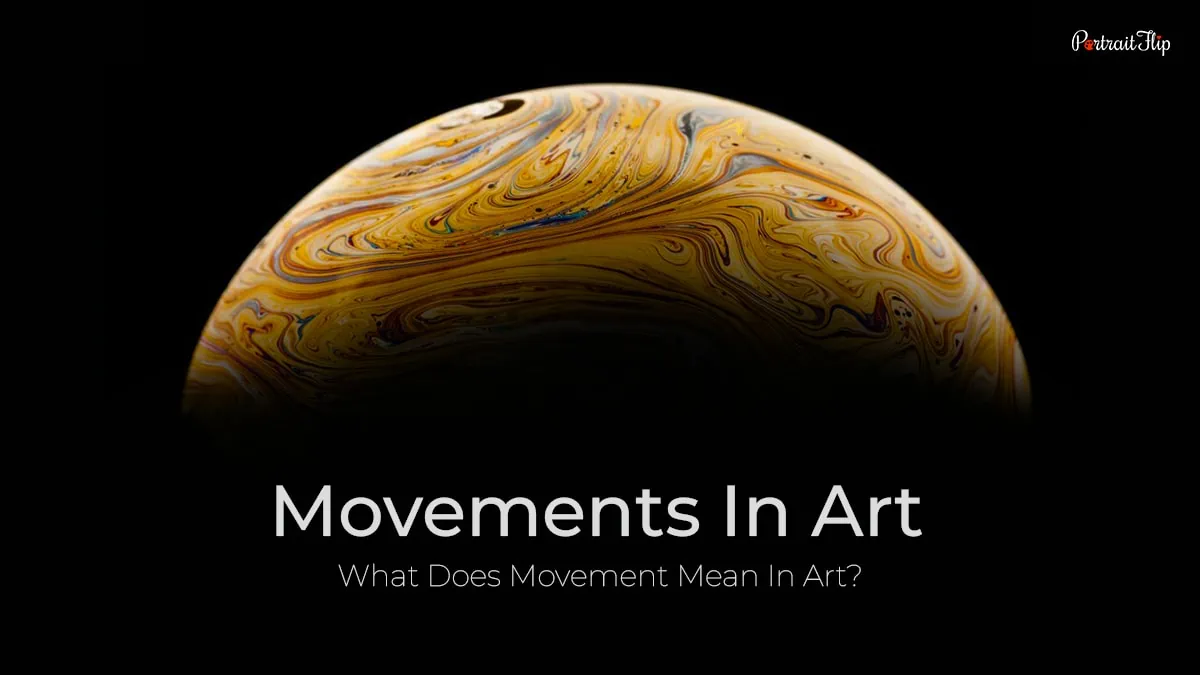 Movement In Art: What Does Movement Mean In Art?