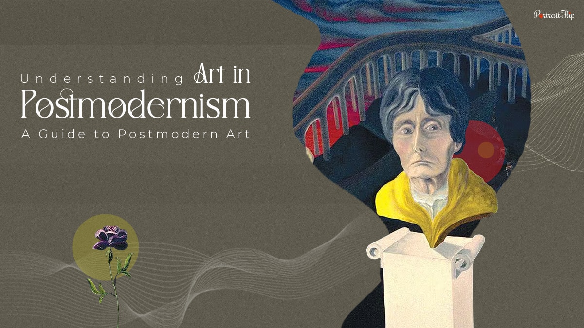 Understanding Art in Postmodernism: A Guide to Postmodern Art