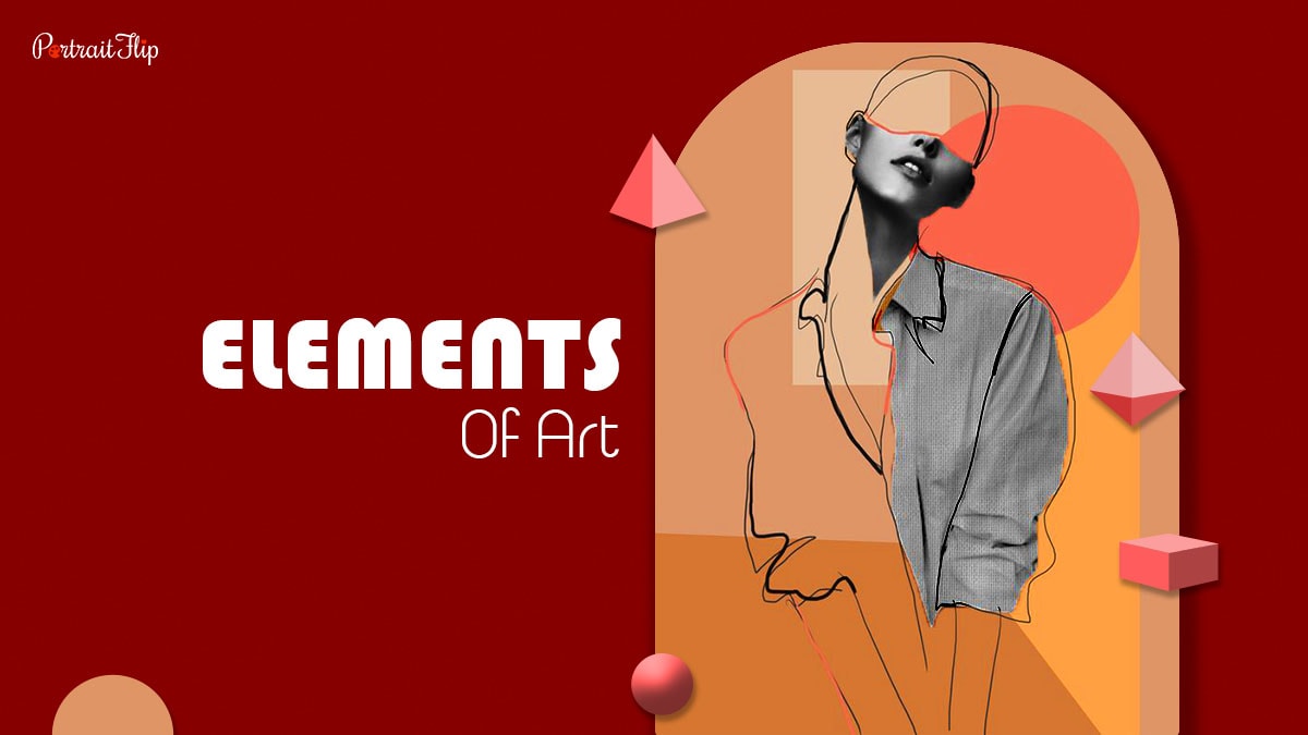 Seven Elements of Art: In-Depth Explanation on Art Elements