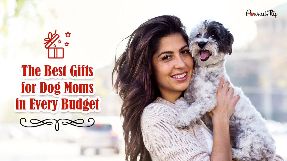 The Best Gifts for Dog Moms in Every Budget Cover