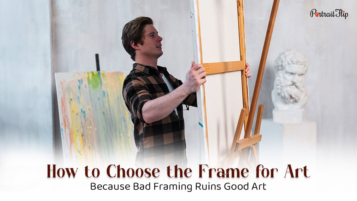 How to Choose the Frame for Art (Because Bad Framing Ruins Good Art) Cover