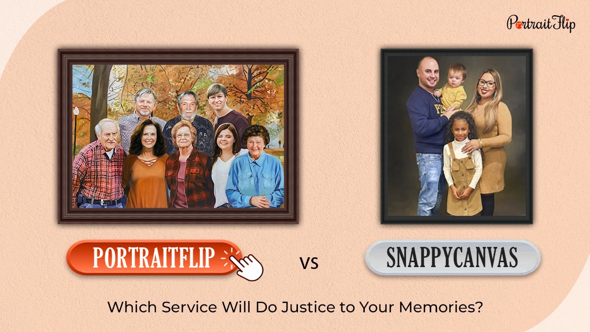 PortraitFlip vs. SnappyCanvas: Which Service Will Do Justice to Your Memories Cover