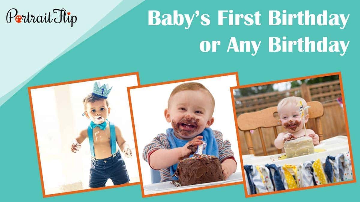 Baby’s first birthday or any birthday