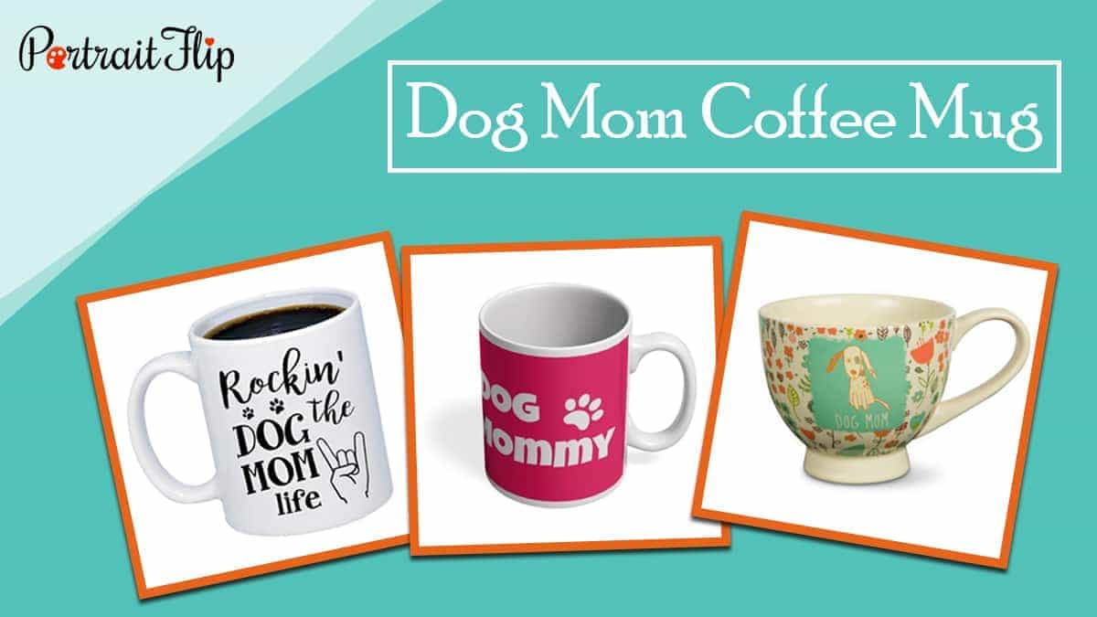 Dog mom coffee mug