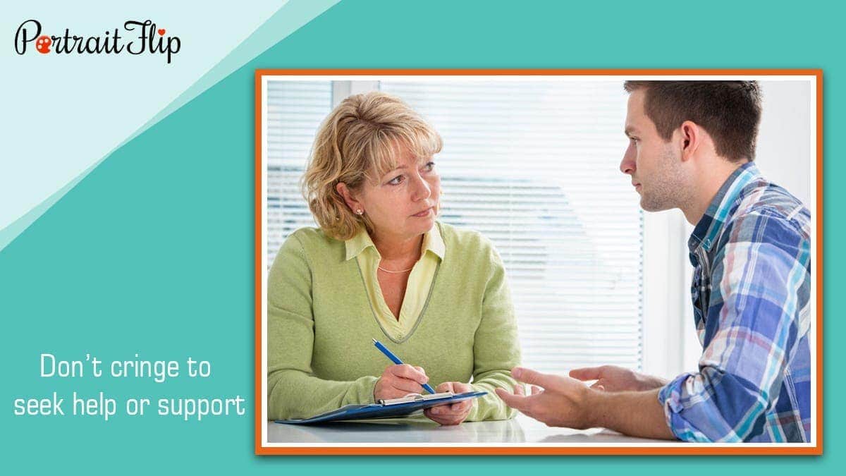 Don’t cringe to seek help or support